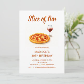 Slice Of Fun Pizza & Wein Erwachsenen-Geburtstagsf Einladung