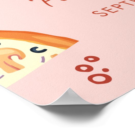 Slice Slice Baby Begrüßungszeichen Poster (Ecke)