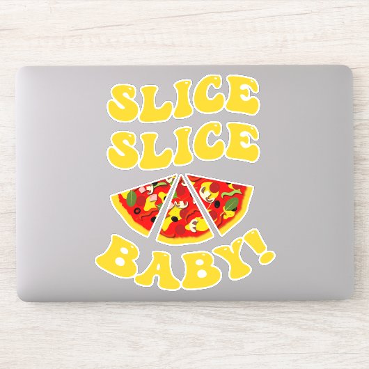 Slice Slice Baby Funny Pizza Aufkleber (Computer)