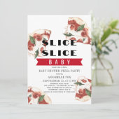 Slice Slice Baby Pizza Baby Dusche Einladung (Stehend Vorderseite)
