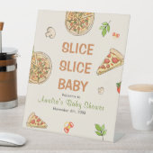 Slice Slice Baby Pizza Baby Shower Pedestal Schild (In Situ)