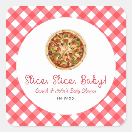 Slice, Slice, Baby! Pizza Baby Shower Quadratischer Aufkleber (Vorderseite)
