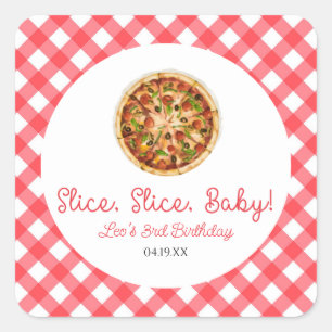 Slice, Slice, Baby! Pizza Birthday Party Quadratischer Aufkleber