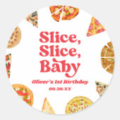 Slice, Slice, Baby! Pizza Birthday Party Runder Aufkleber (Vorderseite)