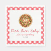 Slice, Slice, Baby! Pizza Birthday Party Serviette (Vorderseite)