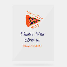 Slice Slice Baby Pizza braun 1. Geburtstag Acrylschild