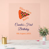 Slice Slice Baby Pizza braun 1. Geburtstag Acrylschild (Hochzeit)