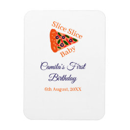 Slice Slice Baby Pizza braun 1. Geburtstag Magnet