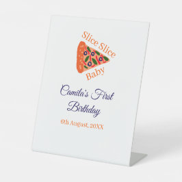 Slice Slice Baby Pizza braun 1. Geburtstag Sockelschild