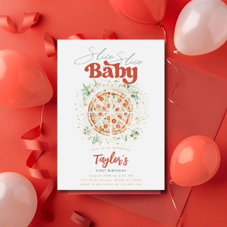 Slice Slice Baby Pizza Erster Geburtstag Einladung