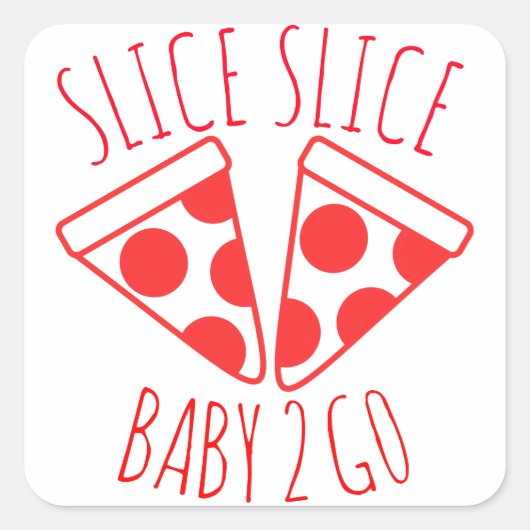 Slice Slice Baby Quadratischer Aufkleber (Vorderseite)