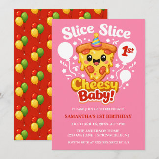 Slice Slice Cheesy Baby Pizza Mädchen 1. Geburtsta Einladung