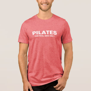 Slim-T - Shirt Pilates nur für echte Männer