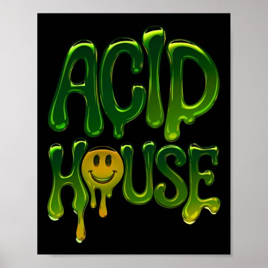 Slime Acid House Rave Electronic Music Lovers Stic Poster (Vorne)