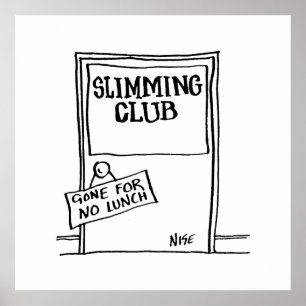 Slimming Club Türschild Humor Poster