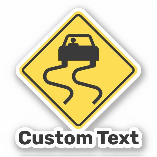 Slippery Road, wenn Nass Aufkleber (Vorderseite)