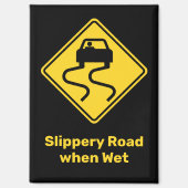 Slippery Road, wenn Nass Magnet (Vorderseite)