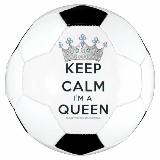 SlipperyJoe Behalte Calm Queen Königsschmuck Fußball (Vorderseite)