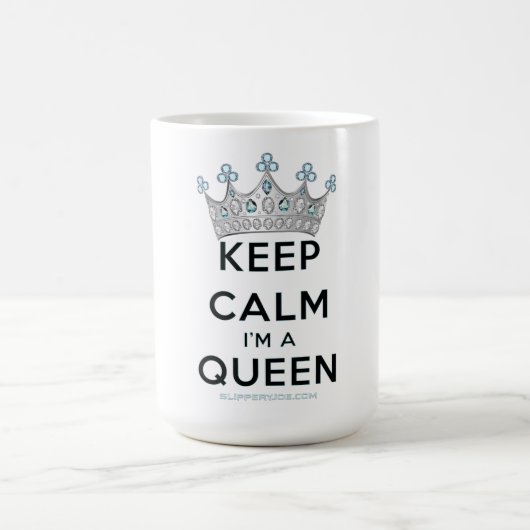 SlipperyJoe Behalte Calm Queen Königsschmuck Kaffeetasse (Mittel)