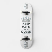 SlipperyJoe Behalte Calm Queen Königsschmuck Skateboard (Vorderseite)