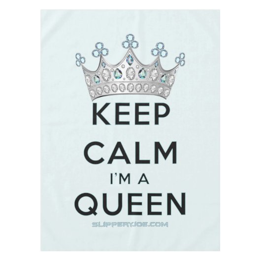 SlipperyJoe Behalte Calm Queen Königsschmuck Tischdecke (Vorderseite)