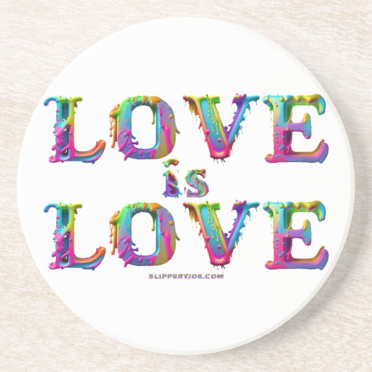 SlipperyJoe Liebe ist Liebe tropfend schmelzend dy Getränkeuntersetzer (Vorne)