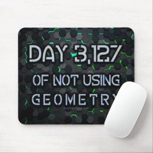 SlipperyJoe verwendet kein geometrisch vernetzende Mousepad
