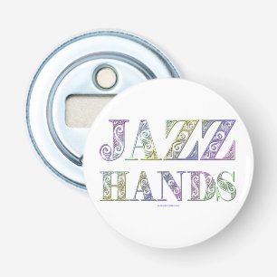 SlipperyJoe's Broadway-Musical Jazz Hands queere C Flaschenöffner
