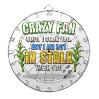 SlipperyJoe's corn stalks follow someone crazy fan Dartscheibe