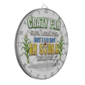 SlipperyJoe's corn stalks follow someone crazy fan Dartscheibe (Vorderseite Links)