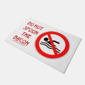 SlipperyJoe's Don't Spoon Bacon rote Warnung Mann Fußmatte (Schrägansicht)