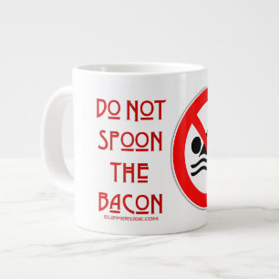 SlipperyJoe's Don't Spoon Bacon rote Warnung Mann Jumbo-Tasse