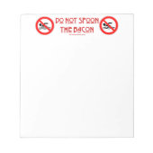 SlipperyJoe's Don't Spoon Bacon rote Warnung Mann Notizblock (Vorderseite)