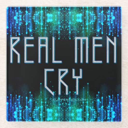 SlipperyJoe's echte Männer weinen Tränen schwarz b Glasuntersetzer (Vorderseite)