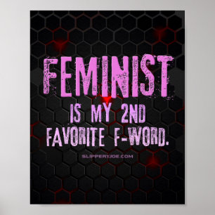 SlipperyJoe's Feminist f-word glühend rot 3-D blac Poster