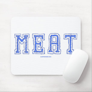 SlipperyJoe's Fleischroheit Unebenheit Härte Highl Mousepad