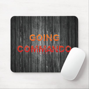 SlipperyJoe's Going Commando fett roter orangefarb Mousepad