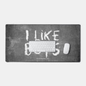 SlipperyJoe's I Like Boys schmutzige Tafel dunkel Schreibtischunterlage (Tastatur & Maus)