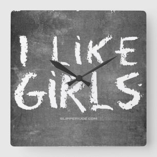 SlipperyJoe's I Like Girls dreckige Tafel dunkel t Quadratische Wanduhr
