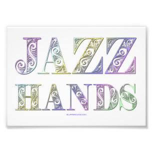 SlipperyJoe's Jazz Hands Broadway-Musicals tanzen Fotodruck