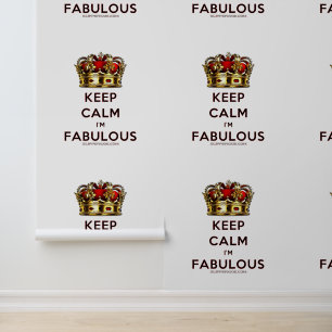 SlipperyJoe's keep calm fabulous goldene Krone rot Tapete