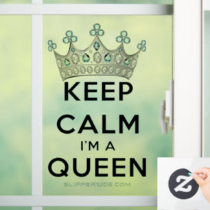 SlipperyJoe's Keep-Calm-Queen poliertes Silber-Kro Fensteraufkleber
