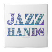 SlipperyJoe's künstlerische Jazz Hands lebendige F Fliese (Vorderseite)