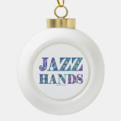 SlipperyJoe's künstlerische Jazz Hands lebendige F Keramik Kugel-Ornament (Vorderseite)