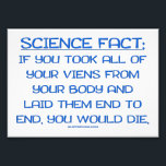 SlipperyJoe's lustige Sprichwort-Science-Faktum Bl Fotodruck<br><div class="desc">SlipperyJoe's witzige Sprichwort-Science-Fiction-Blauer entfernt alle Adern aus dem Körper langen Weg,  den Sie die knieartig Slogan künstlerischen Gay Pride Geschenke LGBTQIA</div>