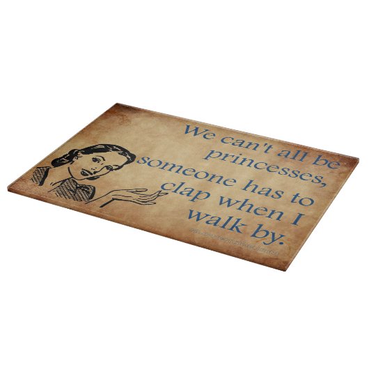 SlipperyJoe's Princess-Klaps, der lustige 50er-Vin Schneidebrett (Ecke)