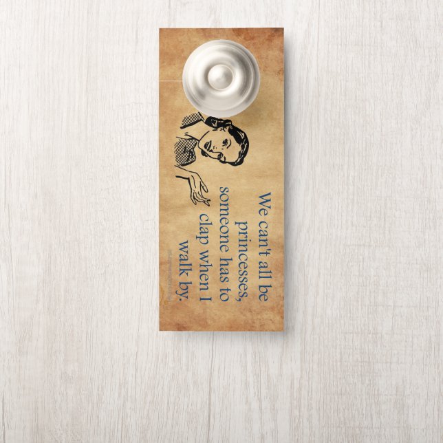 SlipperyJoe's Princess-Klaps, der lustige 50er-Vin Türanhänger (Auf Knauf)