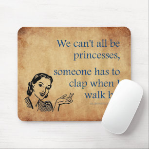 SlipperyJoe's Prinzessinnen klatschen Vintage-Plak Mousepad