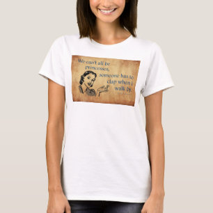 SlipperyJoe's Prinzessinnen klatschen Vintage-Plak T-Shirt