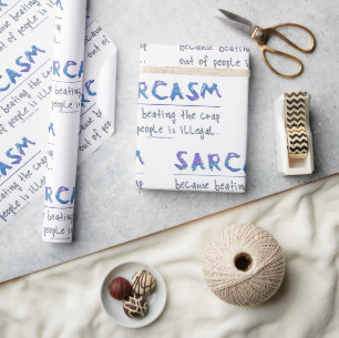SlipperyJoe's Sarcasm-lustiges Slogan-Sprichwort s Geschenkpapier